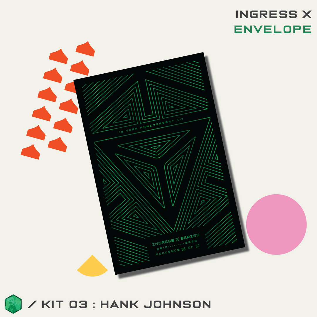 Ingress シリーズXキット03 - ハンク・ジョンソン