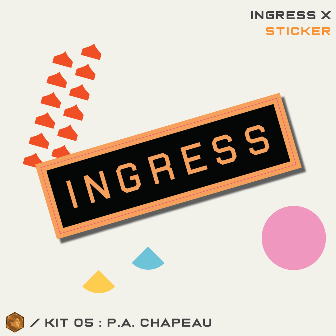 INGRESS SERIES X KIT 05 - P.A. ชาเปา